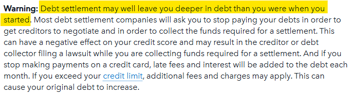 Warning: Debt settlement may leave you deeper in debt than you were when you started 