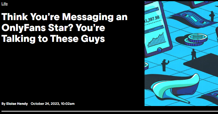 VICE headline: "Think You're Messaging an OnlyFans Star? You're Talking to These Guys" 