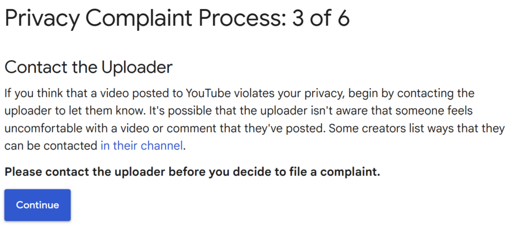 Privacy Complaint Process - contact the uploader 